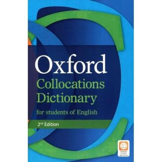 OXFORD COLLOCATIONS DICTIONARY FOR STUDENTS OF ENGLISH