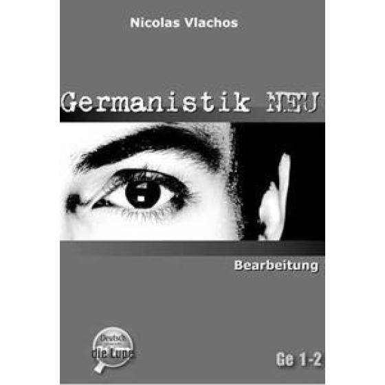 GERMANISTIK NEU BEARBEITUNG (GE 1-2)